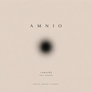 Inwards by Paul A. George, AMNIO