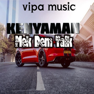 Mek Dem Talk by Vipa Music, Rytikal, Kenyaman, Masicka, Jahshii