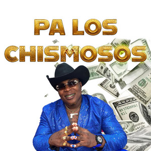 Pa Los chismosos