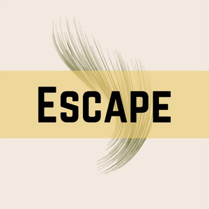 Escape