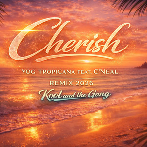 Cherish - Remix 2026 by Yog Tropicana