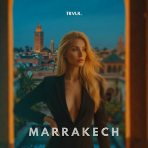 Marrakech - Radio Edit by trvlr., Just Eddie