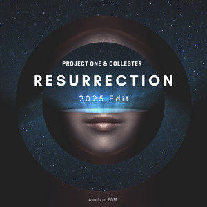 Resurrection (2025 Edit) - Hardstyle Version by Project One, Collester