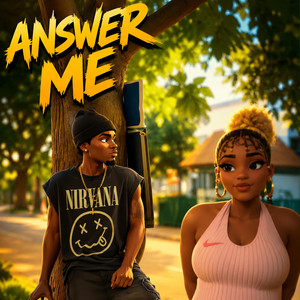Answer ME by Smart Dollarx