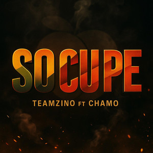 So Cu Pe by Teamzino, Chamo