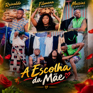 A Escolha da Mãe by Reinaldo Maricoa, Filomena Maricoa, Messias Maricoa