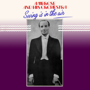 Hurry Home by Ambrose & His Orchestra