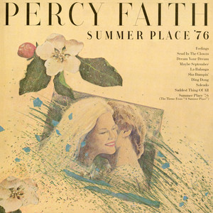 Theme From A Summer Place Song And Lyrics By Percy Faith His 