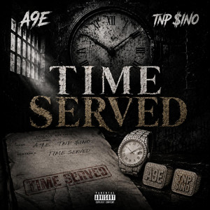 Time Served by A9E, TNP $ino