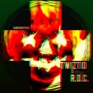 Carve My Face by HOK, Monoxide, Madrox, The R.O.C., Twiztid