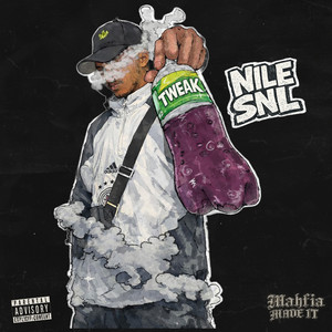 Tweak by Nile SNL, Mahfia Made It