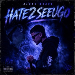 Hate2SeeUGo by Nevad Brave