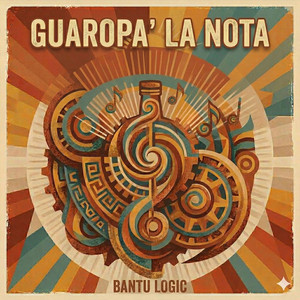 Guaro pa la nota by Bantu Logic