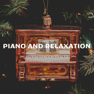 Piano and Relaxation