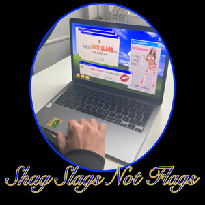 Shag Slags Not Flags by Cowboy Hunters