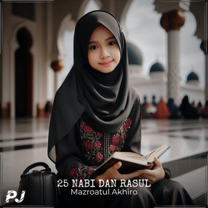 25 NABI DAN RASUL by Mazroatul Akhiro