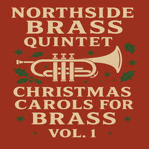 Northside Brass - Deck the Halls