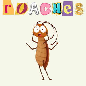 roaches. by Travie Austin