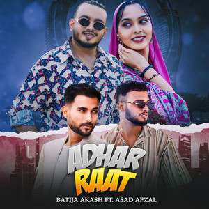 Batija Akash - Adhar Raat (feat. Asad Afzal)
