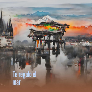 Te Regalo el Mar