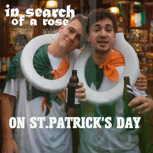 On St. Patrick's Day by In Search Of A Rose