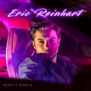 Keep It Simple by Eric Reinhart