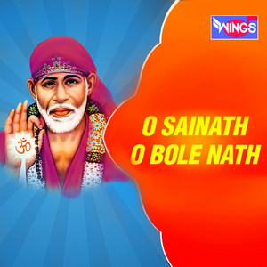 O Sainath O Bolenath