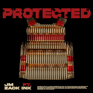 Protected by Darealjm, Zack Ink