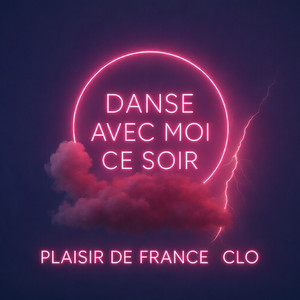 Danse avec moi ce soir by Plaisir de France, CLO