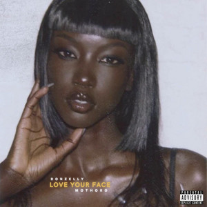 Love Your Face by Donzelly, MoThoro