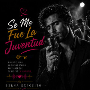 Se Me Fue La Juventud by Berna Expósito