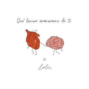 Que Locura Enamorarme De Ti by Lalie
