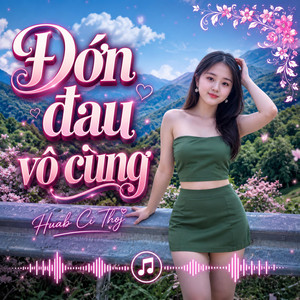 Đớn đau vô cùng by Huab Ci Thoj