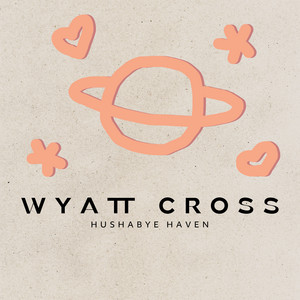 Hushabye Haven by Wyatt Cross