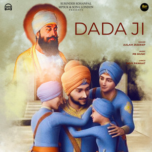 Aalam Jasdeep - Dada Ji