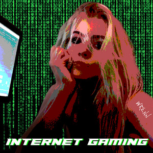 Internet Gaming by WRENN