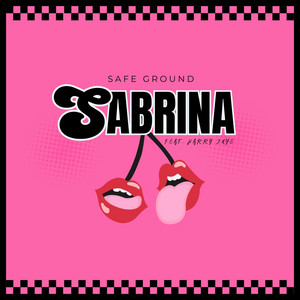 Sabrina by Safe Ground, Harry Jxye