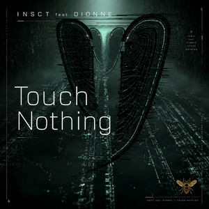 Touch Nothing - Radio Edit by INSCT, DIØNNE