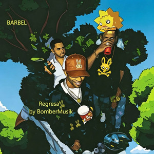 Regresa by BARBEL, Bombermusik