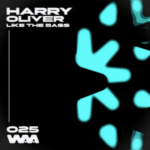 Like The Bass by Harry Oliver