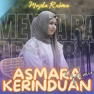 Asmara Kerinduan - Remix by Meyda Rahma, Bhapon Musik