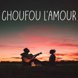Cheba Zahia - Choufo L'amour