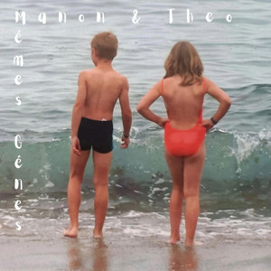 Tu es beau by Manon & Theo