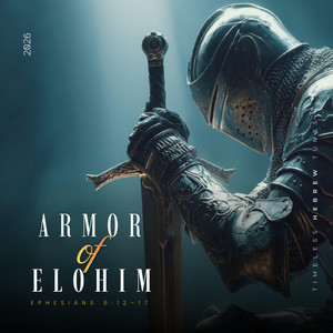 Armor of Elohim (Shiryon Elohim) - Special Version by Timeless Hebrew Tunes