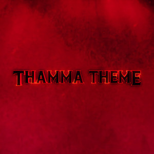 Thamma - Theme