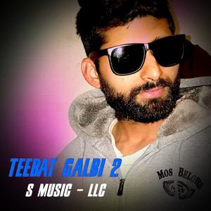 S Music- LLC - Teebat Galbi 2 (feat. DJ Saad Official)