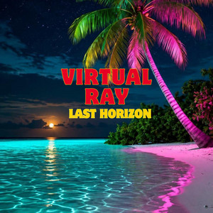 Last horizon by Virtual ray