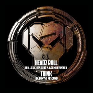 Headz Roll (Remix) / Think cover art