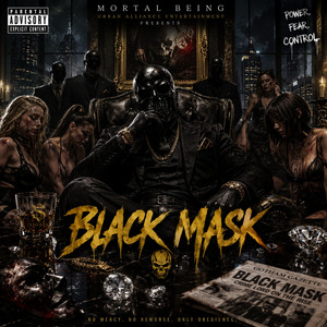 Black Mask by Mortal Being