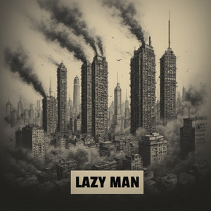 Lazy Man by tha jerus